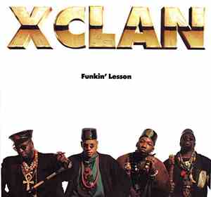 X-Clan - Funkin' Lesson