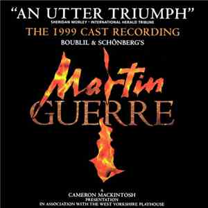 Alain Boublil, Claude-Michel Schönberg - Martin Guerre (1999 UK Cast Record ...