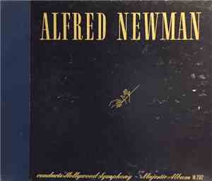Alfred Newman Conducts Hollywood Symphony - Alfred Newman Conducts Hollywoo ...
