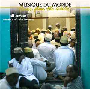 Ali.Amani - Chants Soufis Des Comores / Sufi Songs From The Comoros