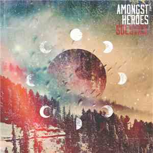 Amongst Heroes - Solstice