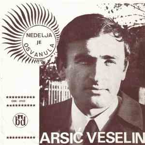 Arsić Veselin - Nedelja Je Osvanula