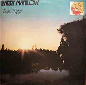 Barry Manilow - Even Now