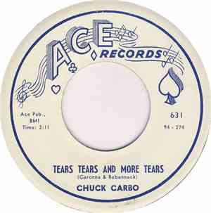 Chuck Carbo - Tears Tears And MoreTears