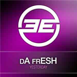 dA frESh - YESterdaY