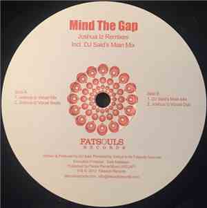 DJ Said - Mind The Gap [Joshua IZ Remixes]