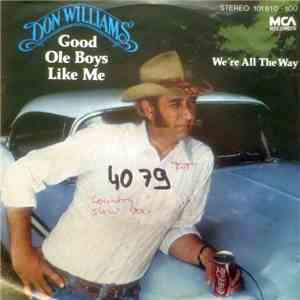 Don Williams  - Good Ole Boys Like Me