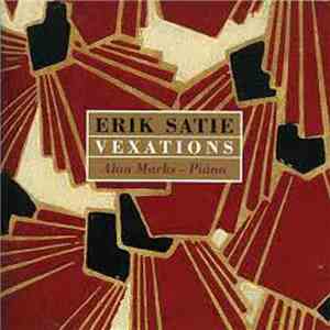 Erik Satie, Alan Marks - Vexations