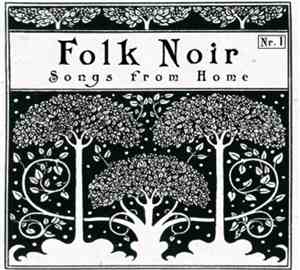 Folk Noir - Songs From Home Nr. 1