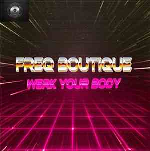 Freq Boutique - Werk Your Body