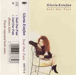 Gloria Estefan - Seal Our Fate