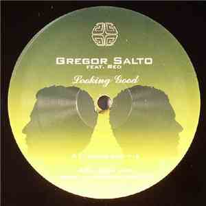 Gregor Salto Feat. Red  - Looking Good