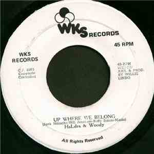 Haldra & Woody / Morales  - Up Where We Belong / Where We Belong - (The Poe ...