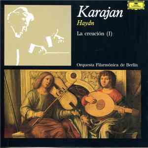 Haydn, Karajan, Orquesta Filarmónica De Berlín - La Creación (I)