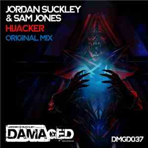 Jordan Suckley & Sam Jones  - Hijacker