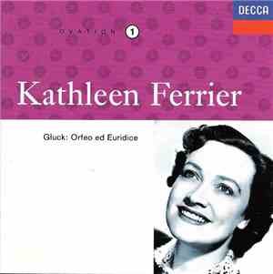 Kathleen Ferrier - Gluck: Orfeo Ed Euridice