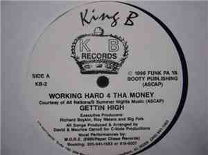 King B - Gettin High