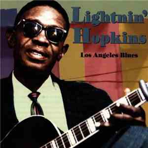 Lightnin' Hopkins - Los Angeles Blues