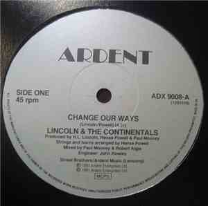 Lincoln & The Continentals - Change Our Ways