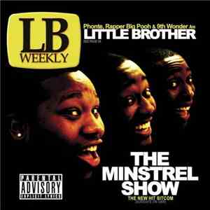 Little Brother  - The Minstrel Show