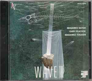 Masahiko Togashi, Gary Peacock, Masahiko Satoh - Wave III