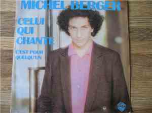 Michel Berger - Celui Qui Chante