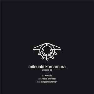 Mitsuaki Komamura - Weedis EP