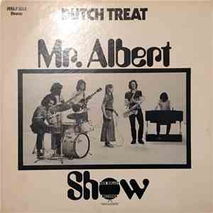 Mr. Albert Show - Dutch Treat