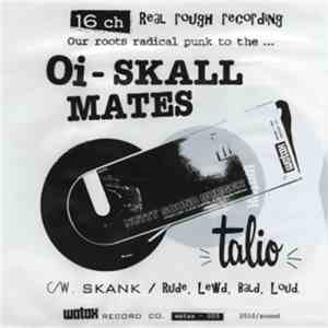 Oi-Skall Mates - Talio