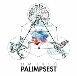 Omdulö - Palimpsest