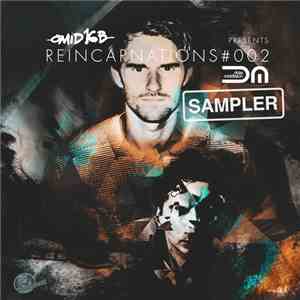 Omid 16B Presents Dale Middleton - Reincarnations #002 (Sampler)