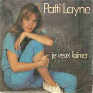 Patti Layne - Je veux l'aimer