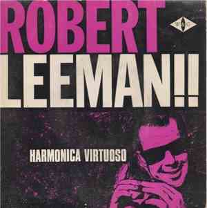 Robert Leeman - Harmonica Virtuoso