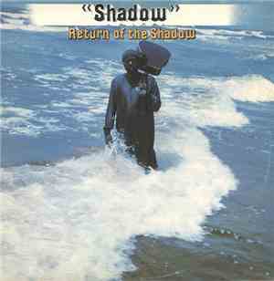 Shadow  - Return Of The Shadow