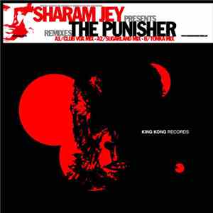 Sharam Jey Presents The Punisher  - Straight Up! (Remixes)