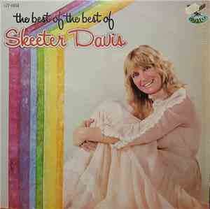 Skeeter Davis - The Best Of The Best Of Skeeter Davis