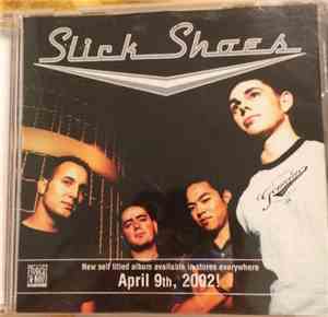 Slick Shoes - Slick Shoes