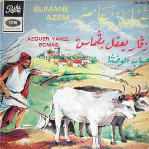 سليمان عازم = Slimane Azem - زقار يعقا يقماس  حباب الوقثا = Azguer Yakel E ...