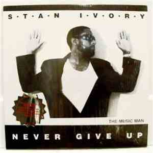 Stan Ivory - Never Give Up