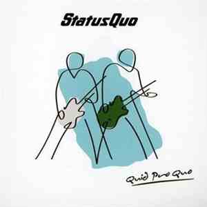 Status Quo - Quid Pro Quo