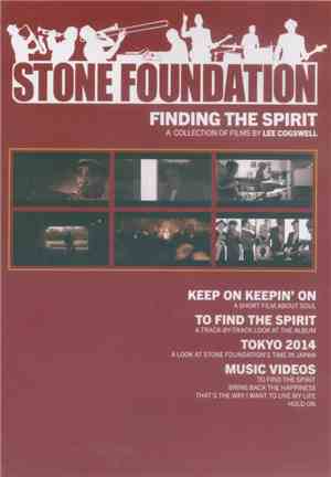 Stone Foundation - Finding The Spirit