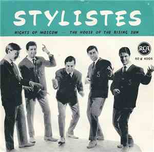 Stylistes - Nights Of Moscow / The House Of The Rising Sun