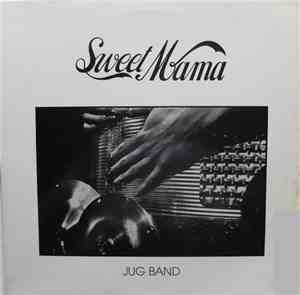 Sweet Mama - Jug Band