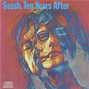 Ten Years After - Ssssh.
