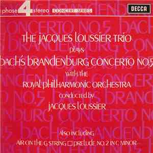 The Jacques Loussier Trio With The Royal Philharmonic Orchestra - Bach's Br ...