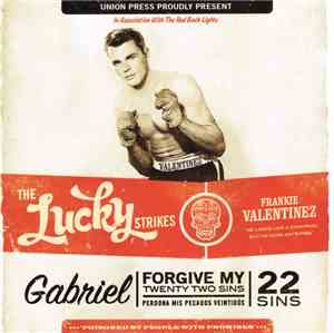 The Lucky Strikes - Gabriel, Forgive My 22 Sins