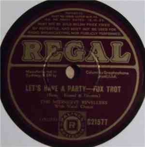 The Midnight Revellers - Let's Have A Party / Drink Up