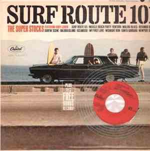 The Super Stocks - Surf Route 101