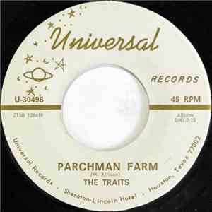 The Traits - Parchman Farm / Tramp