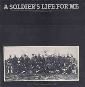 Various - The Folk Songs Of Britain Volume 8: A Soldier's Life For Me